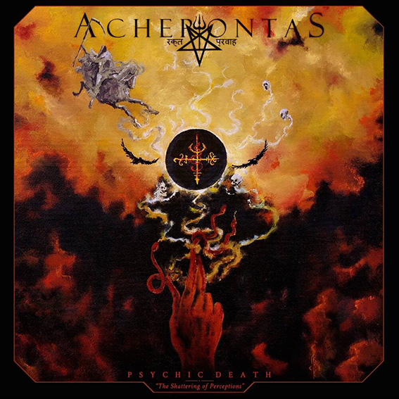 Acherontas - Psychic Death (The Shattering of Perceptions)